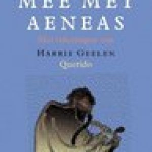 Mee met Aeneas – Imme Dros,Harry Geelen