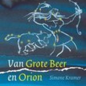 Van Grote Beer en Orion – Simone Kramer