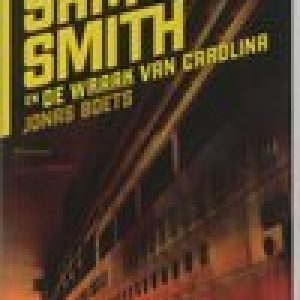 Sam Smith 1 – Sam Smith en de wraak van Carolina – Jonas Boets