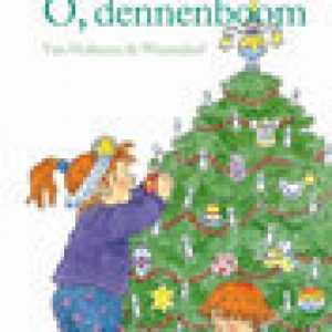O, Dennenboom – Dagmar Stam,Jacques Vriens