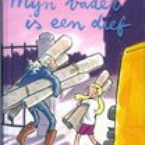 Mijn vader is een dief – Henk Hardeman