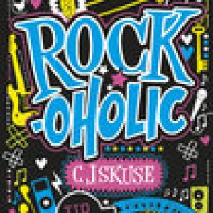 Rockoholic – C.J. Skuse