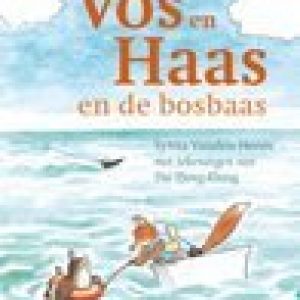 Vos en Haas - De bosbaas - Sylvia Vanden Heede,Th&Eacute; Tjong-Khing