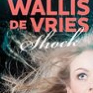 Shock – Mel Wallis de Vries