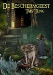De Beschermgeest - Tais Teng