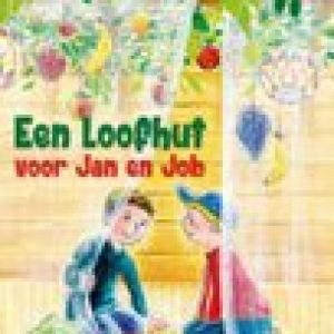 Een loofhut voor Jan en Job – Annelies Tanis