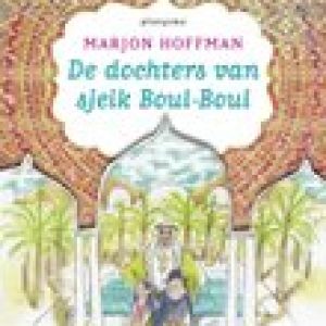 De dochters van sjeik Boul-Boul – Marjon Hoffman