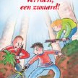 Verroest, een zwaard ! – Danielle Schothorst