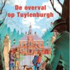 De overval op Tuylenburgh – Annelies Tanis