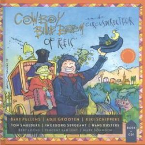 Cowboy Billie Boem en de circusdirecteur op reis. Grooten, Ad, onb.uitv.