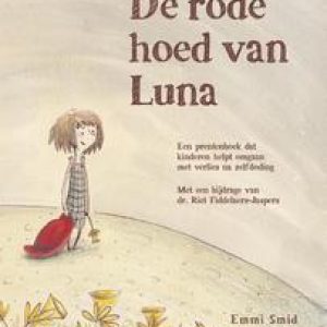 De rode hoed van Luna. een prentenboek dat kinderen helpt omgaan met verlies na zelfdoding, Riet Fiddelaers-Jaspers, Hardcover