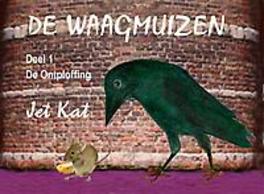 DE WAAGMUIZEN. Boekjes voor onderweg, Kat, Jet, Paperback