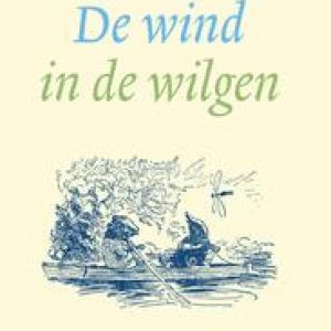 De wind in de wilgen. Grahame, Kenneth, Hardcover
