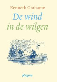 De wind in de wilgen. Grahame, Kenneth, Hardcover