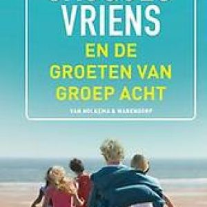 En de groeten van groep acht. Jacques Vriens, Hardcover