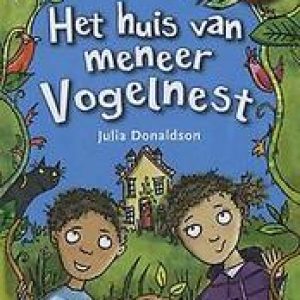 Het huis van meneer Vogelnest. Donaldson, Julia, Paperback