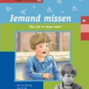 Kijk en beleef 42. Iemand missen. was juf er maar weer!, Staring, Jennine, Hardcover