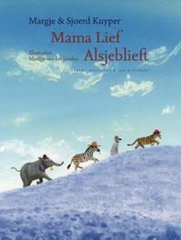 Mama lief alsjeblieft. Kuyper, Sjoerd, Hardcover