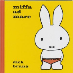 Miffa ad mare. Latijnse editie van Nijntje aan zee, Bruna, Dick, Hardcover