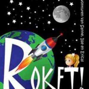 Roket!. de avonturen van Sanne, Ilse en Erica., Cees van Eijk, Paperback