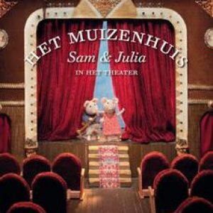 Sam en Julia in het theater .. JULIA IN HET THEATER // KARINA SCHAAPMAN / 64 PGS.. Het Muizenhuis, KINDERBOEKEN, onb.uitv.