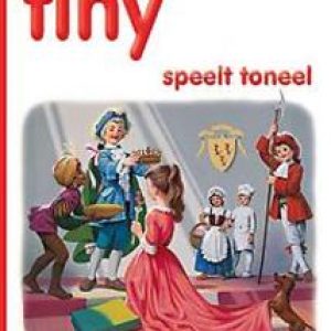 TINY HC07. TINY SPEELT TONEEL. TINY, HAAG, GIJS, MARLIER, MARCEL, Hardcover