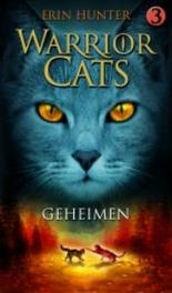 WARRIOR CATS 3: GEHEIMEN SERIE I. WARRIOR CATS, HUNTER E, Hardcover