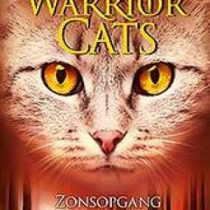 WARRIOR CATS WARRIOR CATS – MACHT VAN DRIE – ZONSOPGANG. WARRIOR CATS, Erin Hunter, Hardcover