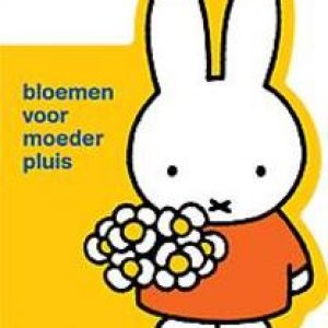 bloemen voor moeder pluis. Dick Bruna, Hardcover