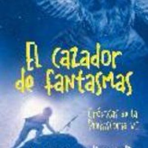 El cazador de fantasmas / Ghost Hunter. Michelle Paver, Paperback