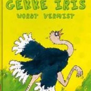 Gekke Iris wordt vermist. Strong, Jeremy, Hardcover