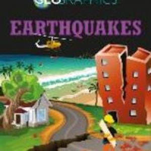 Geographics: Earthquakes. Georgia Amson-Bradshaw, Paperback