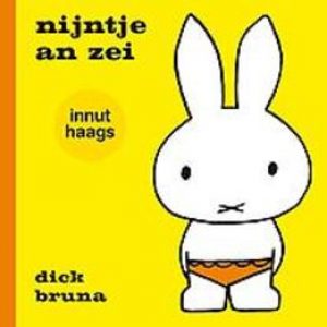 Nijntje an zei: innut Haags. Dick Bruna, Hardcover