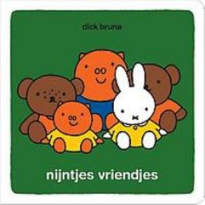 nijntjes vriendjes. Dick Bruna, Hardcover