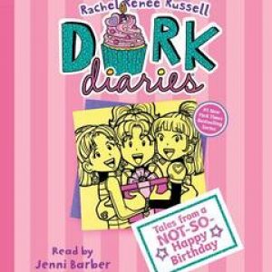 Tales from a Not-so-happy Birthday. Tales from a Not-so-happy Birthday, Rachel Renee Russell, Luisterboek