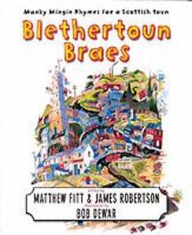 Blethertoun Braes. More Manky Minging Rhymes in Scots, Paperback