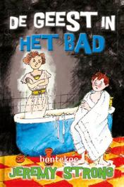 De geest in bad. Strong, Jeremy, Hardcover
