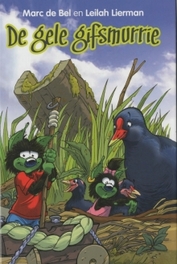 De gele gifsmurrie. Bel, Marc de, Hardcover