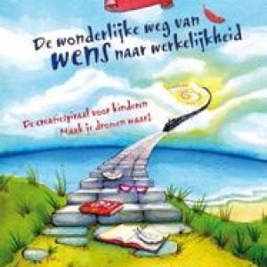 De wonderlijke weg van wens naar werkelijkheid. de creatiespiraal voor kinderen, Trigallez, Chantal, Hardcover
