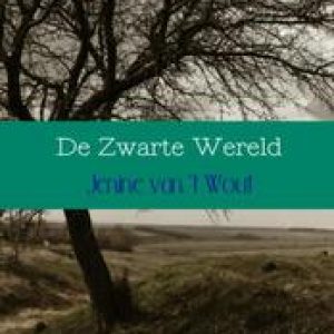 De zwarte wereld. Wout, Jenine van ’t, Paperback