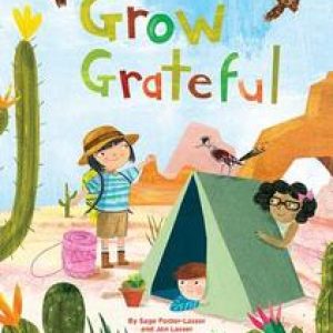 Grow Grateful. Sage Foster-Lasser, Hardcover