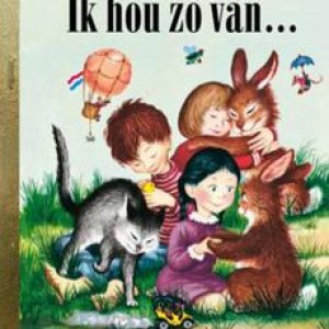 Ik hou zo van …. Gouden Boekjes, M. Wise Brown, onb.uitv.