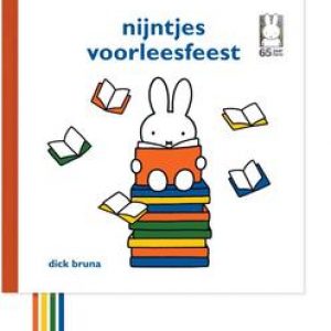 nijntjes voorleesfeest. Dick Bruna, Hardcover