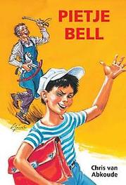 Pietje Bell. Van Abkoude, Chris, Paperback