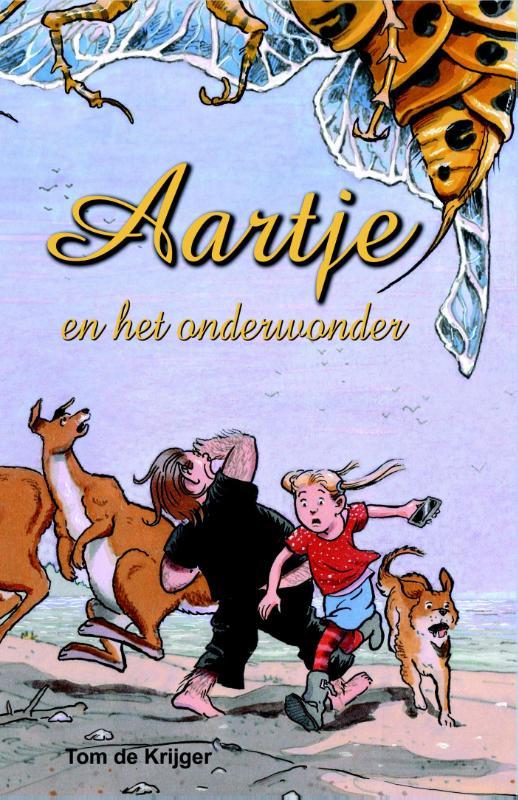 Aartje en het onderwonder. Tom de Krijger, Hardcover