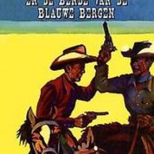De bende van de Blauwe Bergen. Nowee, Jan, Paperback