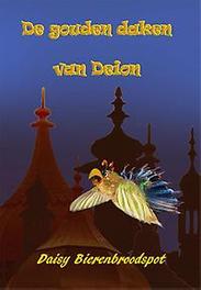 De gouden daken van Deion. Daisy Bierenbroodspot, Paperback