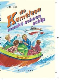 De Kameleon maakt schoon schip. Roos, H. de, Paperback