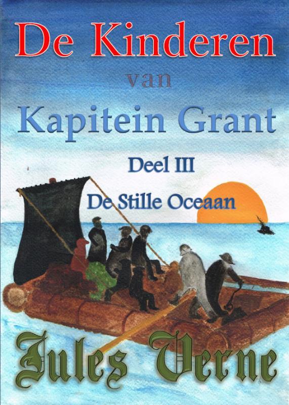 De kinderen van kapitein Grant: III. de stille oceaan, Verne, Jules, Paperback