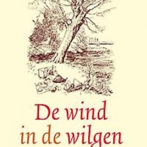 De wind in de wilgen. Kenneth Grahame, Hardcover